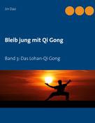 Jin Dao: Bleib jung mit Qi Gong 