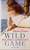 Adrienne Brodeur: Wild Game ★★★★★