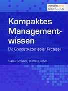 Niklas Schlimm: Kompaktes Managementwissen ★★★★★