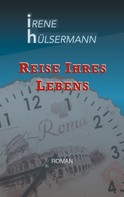 Irene Hülsermann: Reise ihres Lebens 