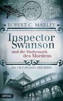 Robert C. Marley: Inspector Swanson und die Mathematik des Mordens ★★★★