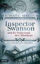 Inspector Swanson und die Mathematik des Mordens - Ein viktorianischer Krimi