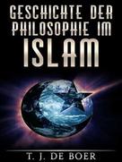 T. J. de Boer: Geschichte der Philosophie im Islam 