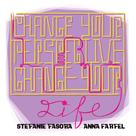 Stefanie Fasora: Change your perspective, change your life 