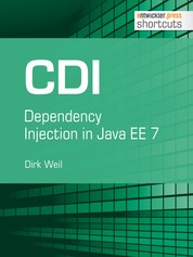 CDI - Dependency Injection in Java EE 7 - Dependency Injection in Java EE 7
