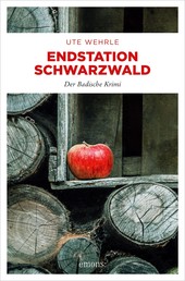 Endstation Schwarzwald - Der Badische Krimi