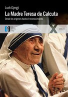 Lush Gjergji: La Madre Teresa de Calcuta 
