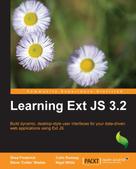 Shea Frederick: Learning Ext JS 3.2 