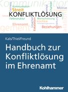 Susanne Freund: Handbuch zur Konfliktlösung im Ehrenamt 