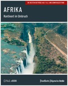 Frankfurter Allgemeine Archiv: Afrika 