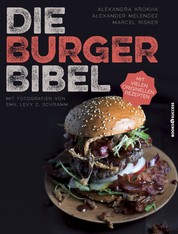 Die Burger-Bibel - Die heilige Schrift für Burger-Fans