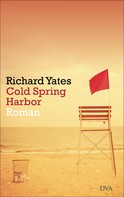 Richard Yates: Cold Spring Harbor ★★★★