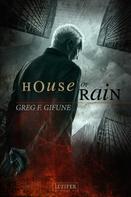 Greg F. Gifune: HOUSE OF RAIN ★★★