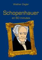 Walther Ziegler: Schopenhauer en 60 minutes 