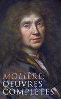 Molière: Molière: Oeuvres complètes 
