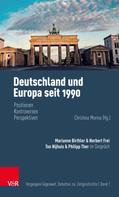Norbert Frei: Deutschland und Europa seit 1990 
