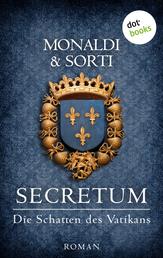 SECRETUM - Die Schatten des Vatikans - Roman, Band 2