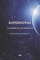 Inmaculada Domínguez: Supernovas 
