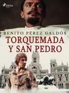 Benito Pérez Galdós: Torquemada y San Pedro 