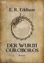 DER WURM OUROBOROS - Der Fantasy-Klassiker!