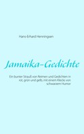 Hans-Erhard Henningsen: Jamaika-Gedichte 