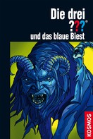 Hendrik Buchna: Die drei ??? und das blaue Biest (drei Fragezeichen) ★★★★