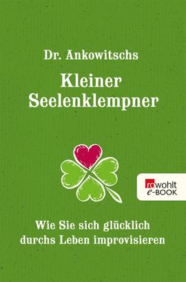 Dr. Ankowitschs Kleiner Seelenklempner