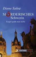 Diana Salow: Mörderisches Schwerin 