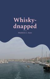 Whisky-dnapped - Heiterer Kriminalroman