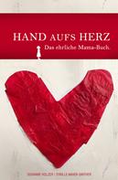 Susanne Holzer: Hand aufs Herz 