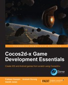 Frahaan Hussain: Cocos2d-x Game Development Essentials 