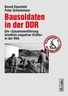Bernd Eisenfeld: Bausoldaten in der DDR ★★★