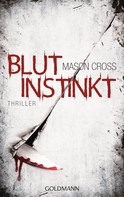 Mason Cross: Blutinstinkt ★★★★