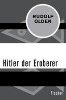 Rudolf Olden: Hitler der Eroberer ★★★★