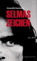 Selmas Zeichen - Psychothriller