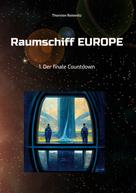 Thorsten Reimnitz: Raumschiff EUROPE 
