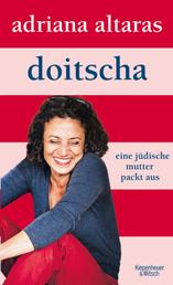 Doitscha - Eine jüdische Mutter packt aus
