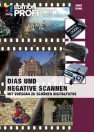 Josef Stark: Dias und Negative scannen 