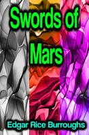Edgar Rice Burroughs: Swords of Mars 