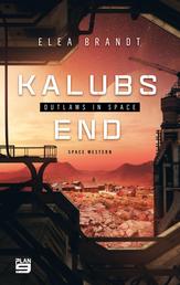 Kalubs End - Outlaws in Space
