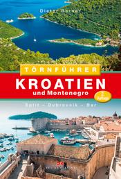 Törnführer Kroatien und Montenegro - Split – Dubrovnik – Bar