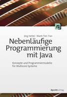 Jörg Hettel: Nebenläufige Programmierung mit Java 