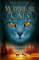 Erin Hunter: Warrior Cats. Geheimnis des Waldes ★★★★★