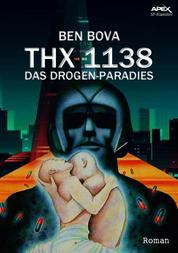 THX 1138 - DAS DROGEN-PARADIES - Der Roman zum Film