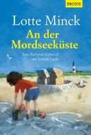 Lotte Minck: An der Mordseeküste ★★★★