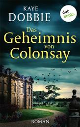 Das Geheimnis von Colonsay - Roman