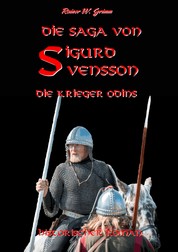 Die Saga von Sigurd Svensson II - Die Krieger Odins