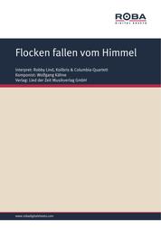 Flocken fallen vom Himmel - as performed by Robby Lind & Kolibris, Single Songbook