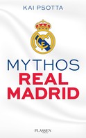 Kai Psotta: Mythos Real Madrid ★★★