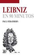 Paul Strathern: Leibniz en 90 minutos 